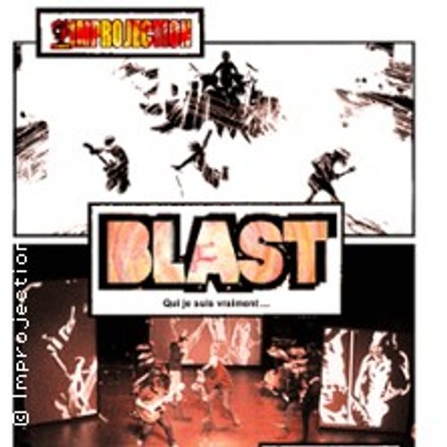 Blast - Qui Je Suis Vraiment