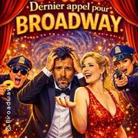 Dernier Appel Pour Broadway