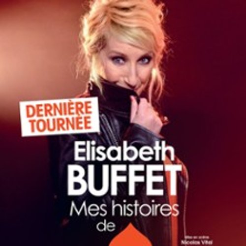 Elisabeth Buffet - Mes Histoires De Coeur - Tournée