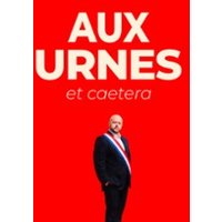François Guédon - Aux Urnes Et Caetera