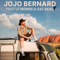 Jojo Bernard - Tout Le Monde Il Est Beauf - Tournée