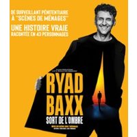 Ryad Baxx - Sort De L'ombre (Tournée )